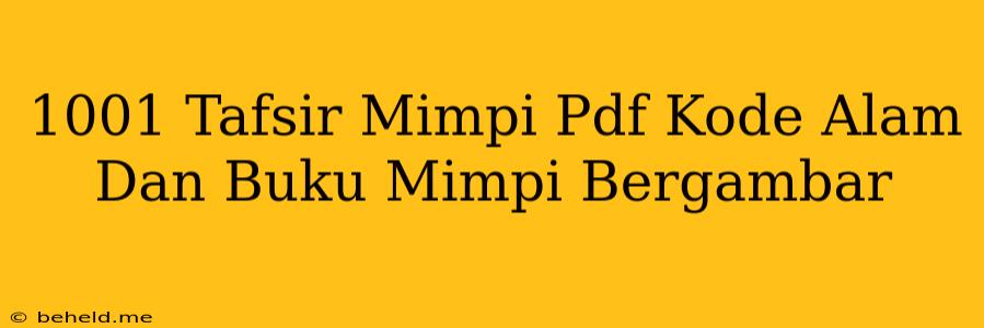 1001 Tafsir Mimpi Pdf Kode Alam Dan Buku Mimpi Bergambar