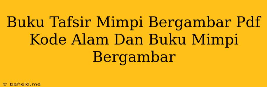 Buku Tafsir Mimpi Bergambar Pdf Kode Alam Dan Buku Mimpi Bergambar