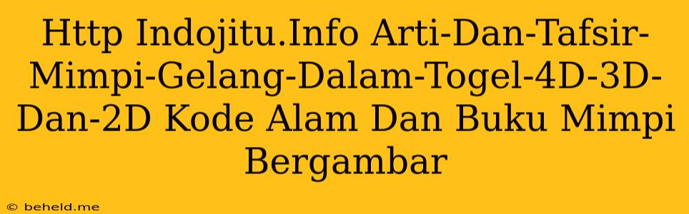 Http Indojitu.Info Arti-Dan-Tafsir-Mimpi-Gelang-Dalam-Togel-4D-3D-Dan-2D Kode Alam Dan Buku Mimpi Bergambar