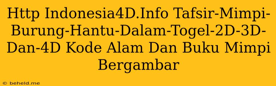 Http Indonesia4D.Info Tafsir-Mimpi-Burung-Hantu-Dalam-Togel-2D-3D-Dan-4D Kode Alam Dan Buku Mimpi Bergambar