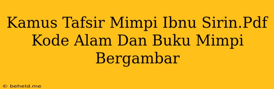 Kamus Tafsir Mimpi Ibnu Sirin.Pdf Kode Alam Dan Buku Mimpi Bergambar