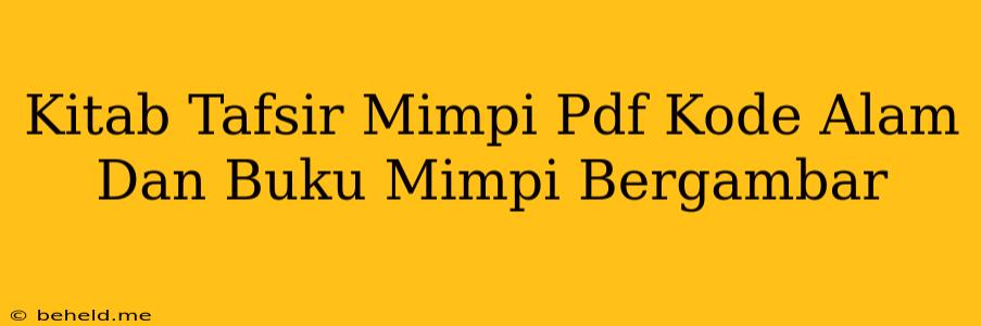 Kitab Tafsir Mimpi Pdf Kode Alam Dan Buku Mimpi Bergambar