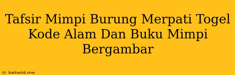 Tafsir Mimpi Burung Merpati Togel Kode Alam Dan Buku Mimpi Bergambar