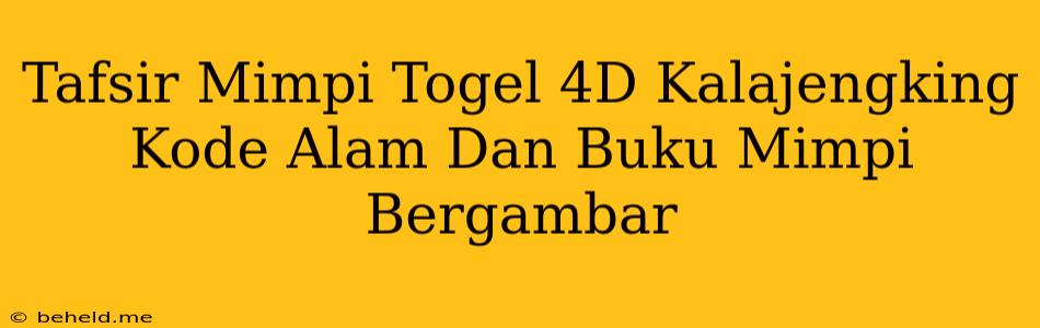 Tafsir Mimpi Togel 4D Kalajengking Kode Alam Dan Buku Mimpi Bergambar