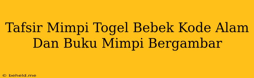 Tafsir Mimpi Togel Bebek Kode Alam Dan Buku Mimpi Bergambar